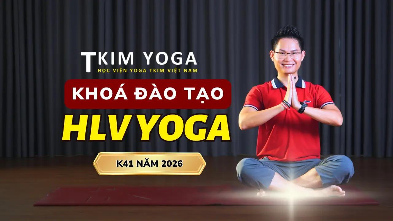 Khoá Đào Tạo HLV Yoga K41