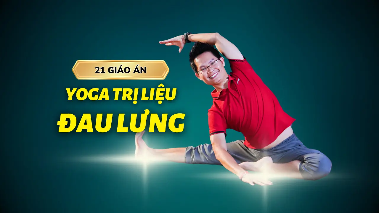 21 Ngày Yoga Trị Liệu Đau Lưng
